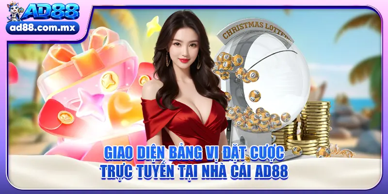 Giao diện bảng vị đặt cược trực tuyến tại nhà cái AD88