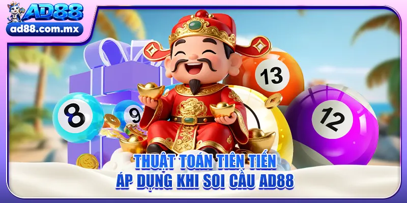 Thuật toán tiên tiến áp dụng khi soi cầu AD88