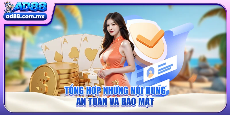 Tổng hợp những nội dung an toàn và bảo mật